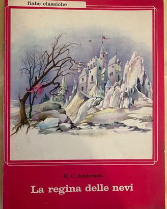 Libro La regina delle nevi fiabe classiche 1972