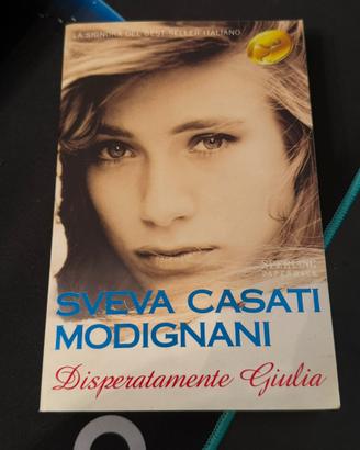 Sveva Casati Modignani – Disperatament Giulia