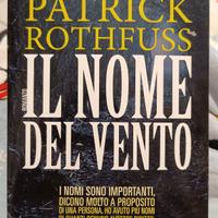 Libro Il nome del vento di Patrick Rothfuss