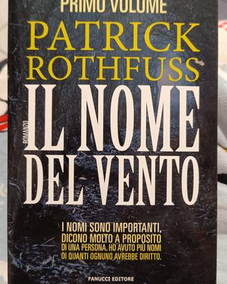Libro Il nome del vento di Patrick Rothfuss
