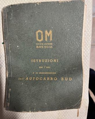 Uso e manutenz OM ANONIMA BRESCIA Autocarro Bud
