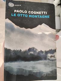 Le otto montagne - Paolo Cognetti