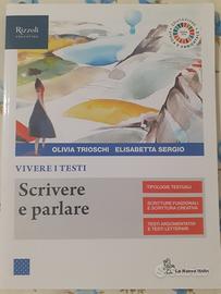 Vivere i testi Scrivere e parlare