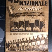 I 40 anni della Nazionale di calcio 1949