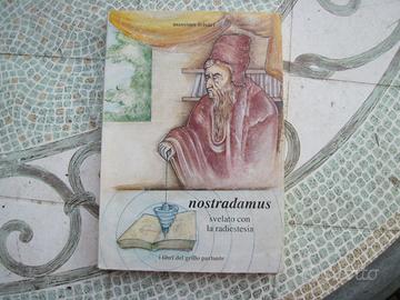 nostradamus svelato con la radiestesia