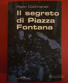 Il segreto di Piazza Fontana - Cucchiarelli
