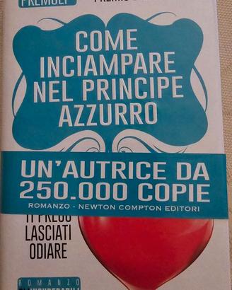 Come inciampare nel principe azzurro