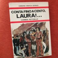 CONTA FINO A CENTO, LAURA!..