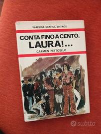 CONTA FINO A CENTO, LAURA!..