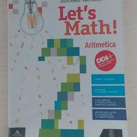 Let's math 2, Aritmetica 2 +Geometria 2 + libro di