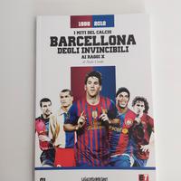 I miti del calcio ai raggi X  Barcellona 1988-2012