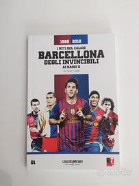 I miti del calcio ai raggi X  Barcellona 1988-2012
