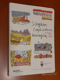 Scegliere l'agricoltura biologica. Il Trentino ver