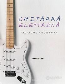 Chitarra elettrica. Enciclopedia illustrata