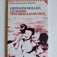 Le madri non sbagliano mai Giovanni Bollea