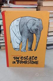 Un' estate a Tombstone di Francesca Ghermandi