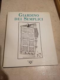 Il Giardino dei Semplici. L’Orto botanico di Pisa 