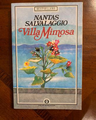 Libro Romanzo "Villa Mimosa" Di Nantas Salvalaggio