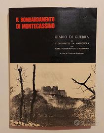 Il bombardamento di Montecassino. Diario di guerra