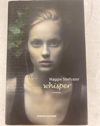 Libro di Maggie Stiefvater “Whisper”