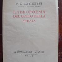 F.T Marinetti  L'aeropoema del golfo della Spezia