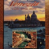 Venezia: cielo, terra, mare - A. Zorzi e P.Orlandi