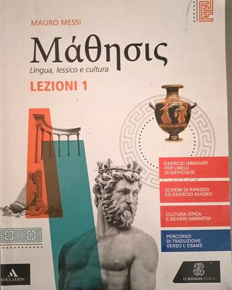 Libro di greco Màthesis  Lezioni 1 - Mauro Messi