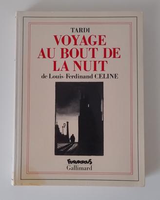 Céline - Voyage au bout de la nuit