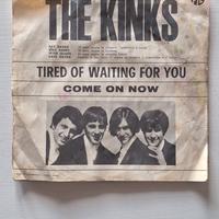 The Kinks - Tired Of Waiting For You 45 giri 1965