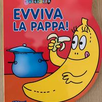 Libro dei Barbapapa’  “Evviva la pappa”
