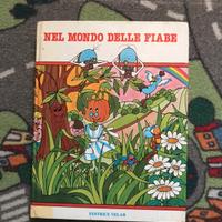Nel mondo delle fiabe - Editrice Velar - 1984