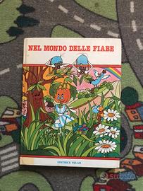 Nel mondo delle fiabe - Editrice Velar - 1984