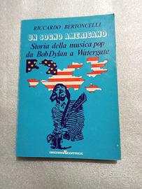 Bertoncelli Un sogno americano musica pop Arcana