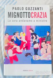 Mignottocrazia libro autografato Paolo Guzzanti