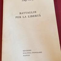 BATTAGLIE PER LA LIBERTA' - LUIGI STURZO - Libro