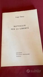 BATTAGLIE PER LA LIBERTA' - LUIGI STURZO - Libro