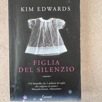 KIM EDWARDS FIGLIA DEL SILENZIO