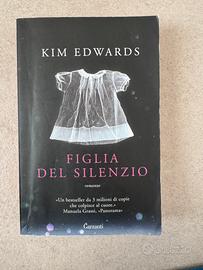 KIM EDWARDS FIGLIA DEL SILENZIO