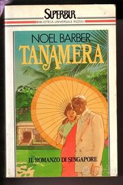 Noel barber tanamera - il romanzo di singapore