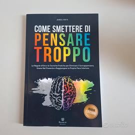 libro 'Come smettere di pensare troppo', James Pat