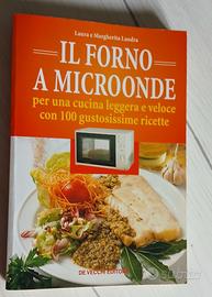 Il forno a microonde Ricette