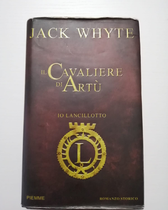 Il cavaliere di Artù - Jack Whyte