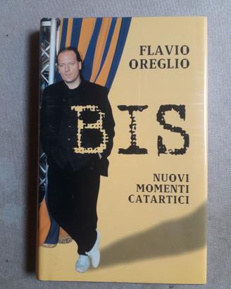 LIBRO "BIS NUOVI MOMENTI CATARTICI" FLAVIO OREGLIO