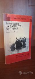 Enrico Deaglio - La banalità del bene
