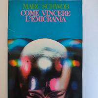 Manuale - Come vincere l'emicrania