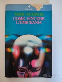 Manuale - Come vincere l'emicrania