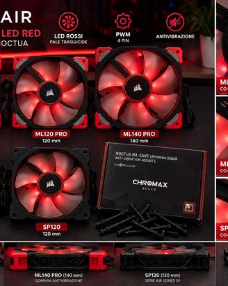 Ventole Corsair LED Rosse + Supporti Noctua NA-SAV
