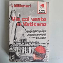 Via Col Vento In Vaticano - Millenar - Kaos - 1999