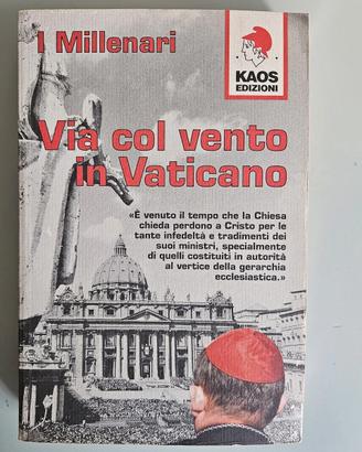 Via Col Vento In Vaticano - Millenar - Kaos - 1999