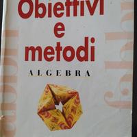 Obiettivi e metodi Matematica - libro scuole medie
